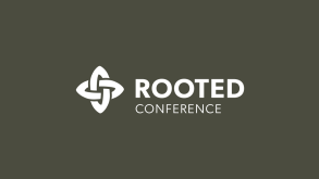Series artwork for Rooted Conference 2026