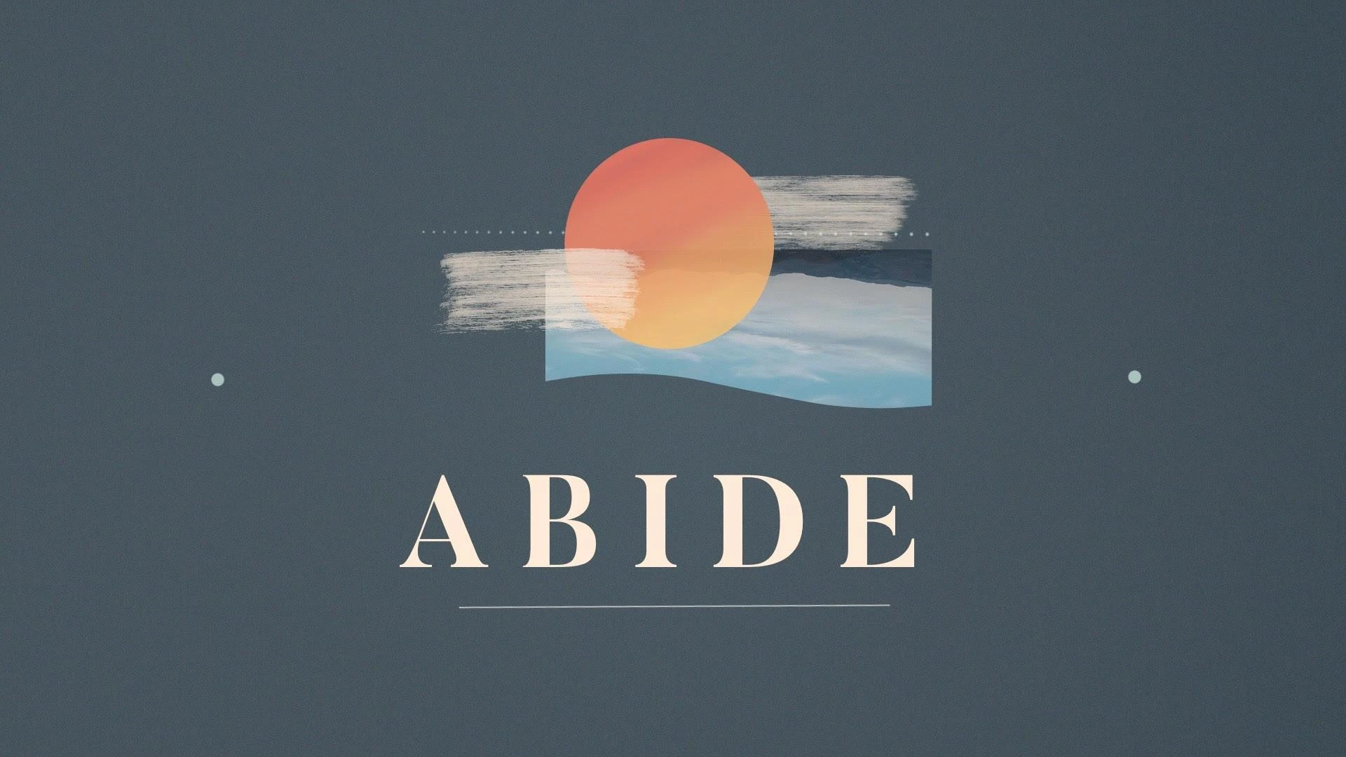 Abide